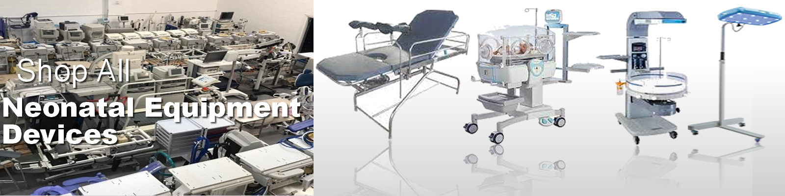 Neonatal Equipment Devices